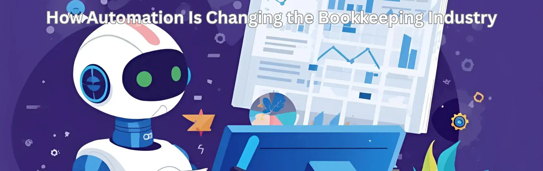 How Automation Is Changing the Bookkeeping Industry